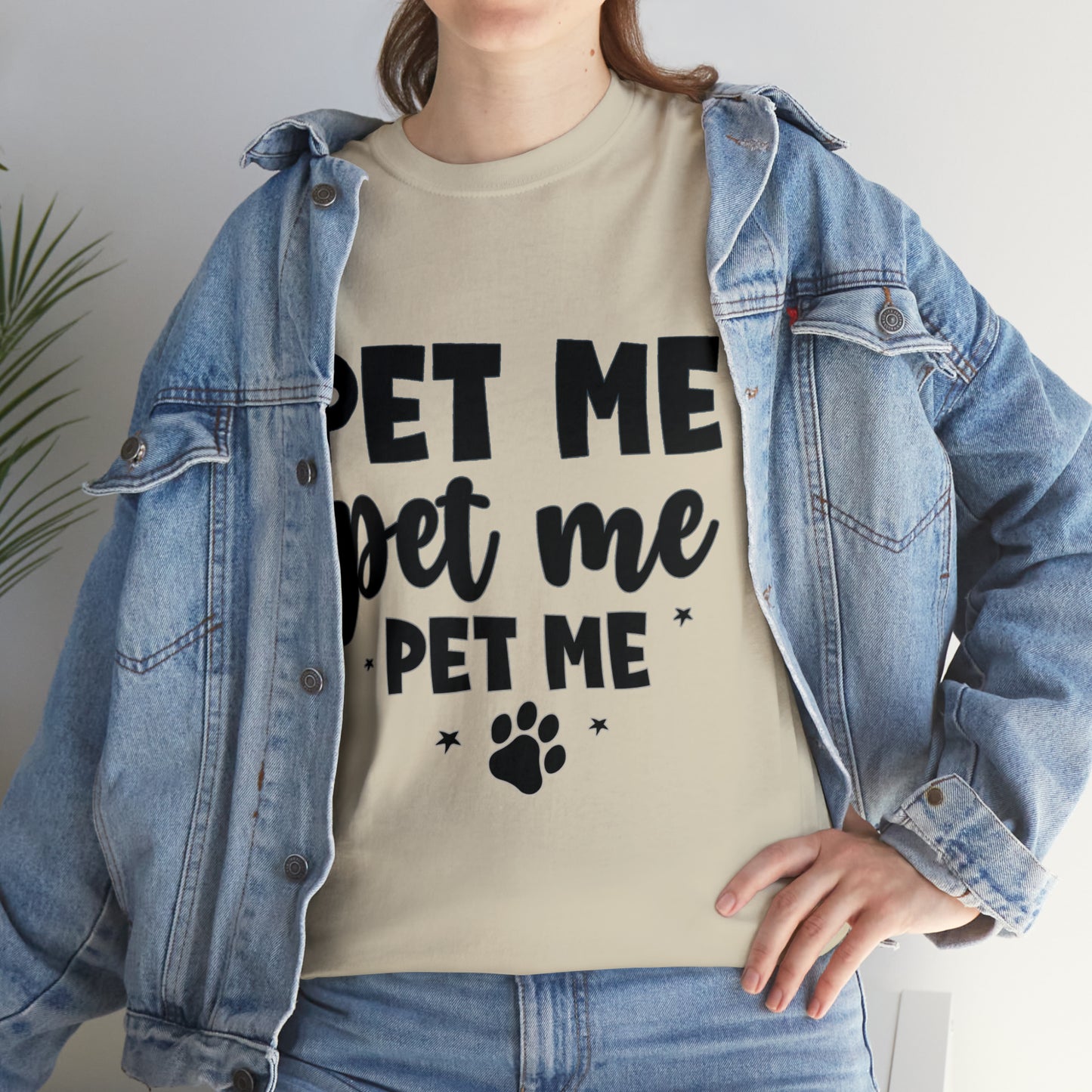 Pet Me Heavy Cotton Tee